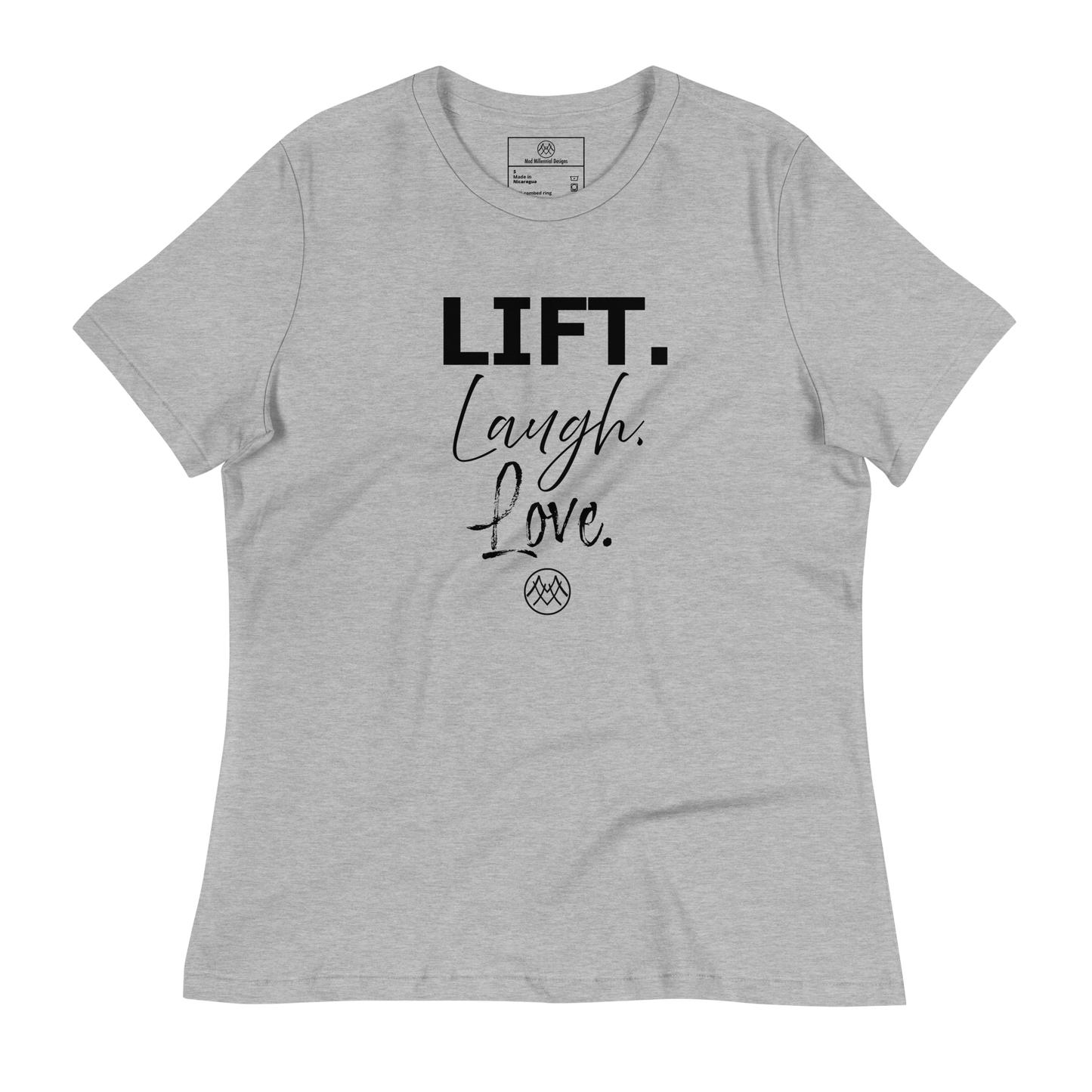 Women's Relaxed T-Shirt: Basics Collection in Lift Laugh Love Black