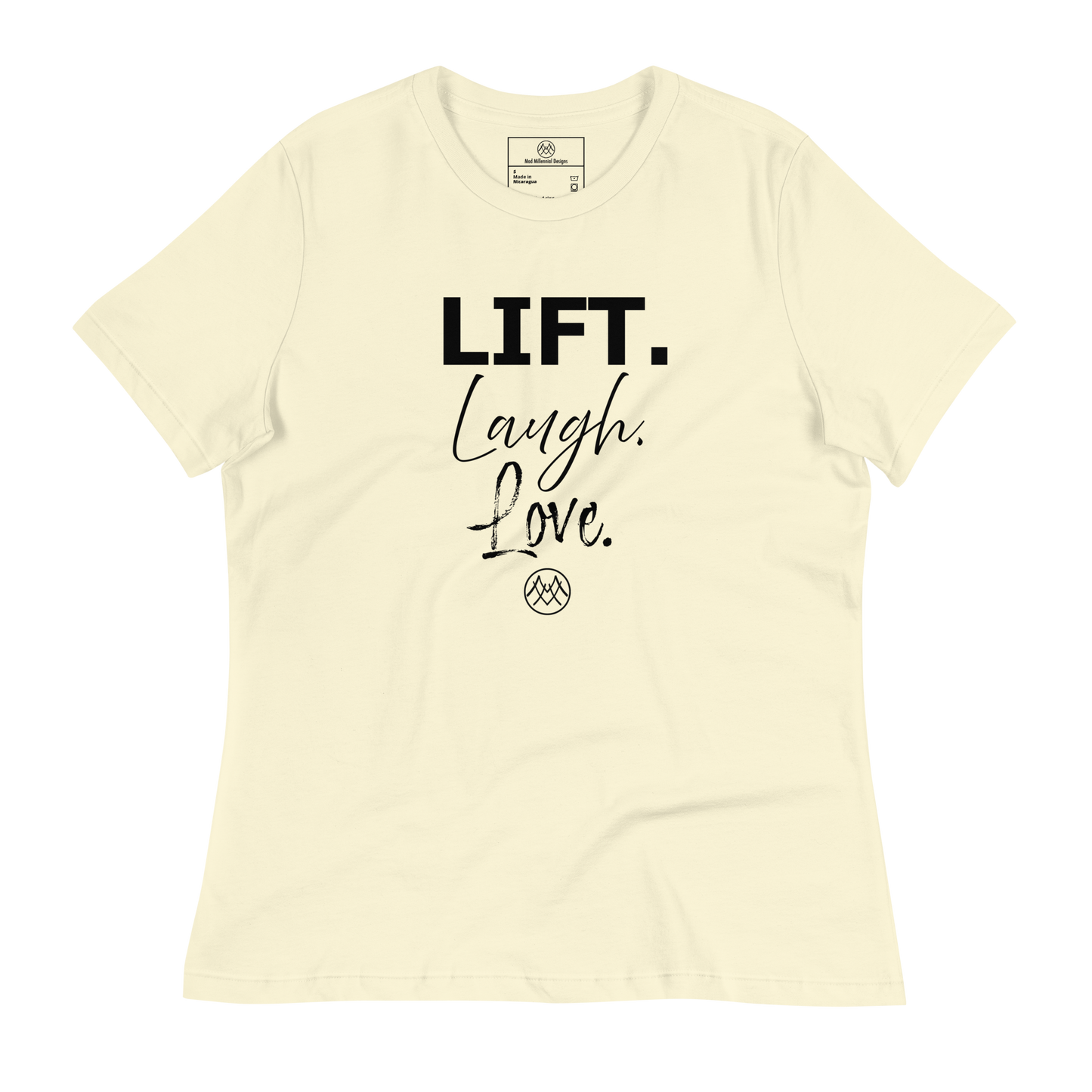 Women's Relaxed T-Shirt: Basics Collection in Lift Laugh Love Black