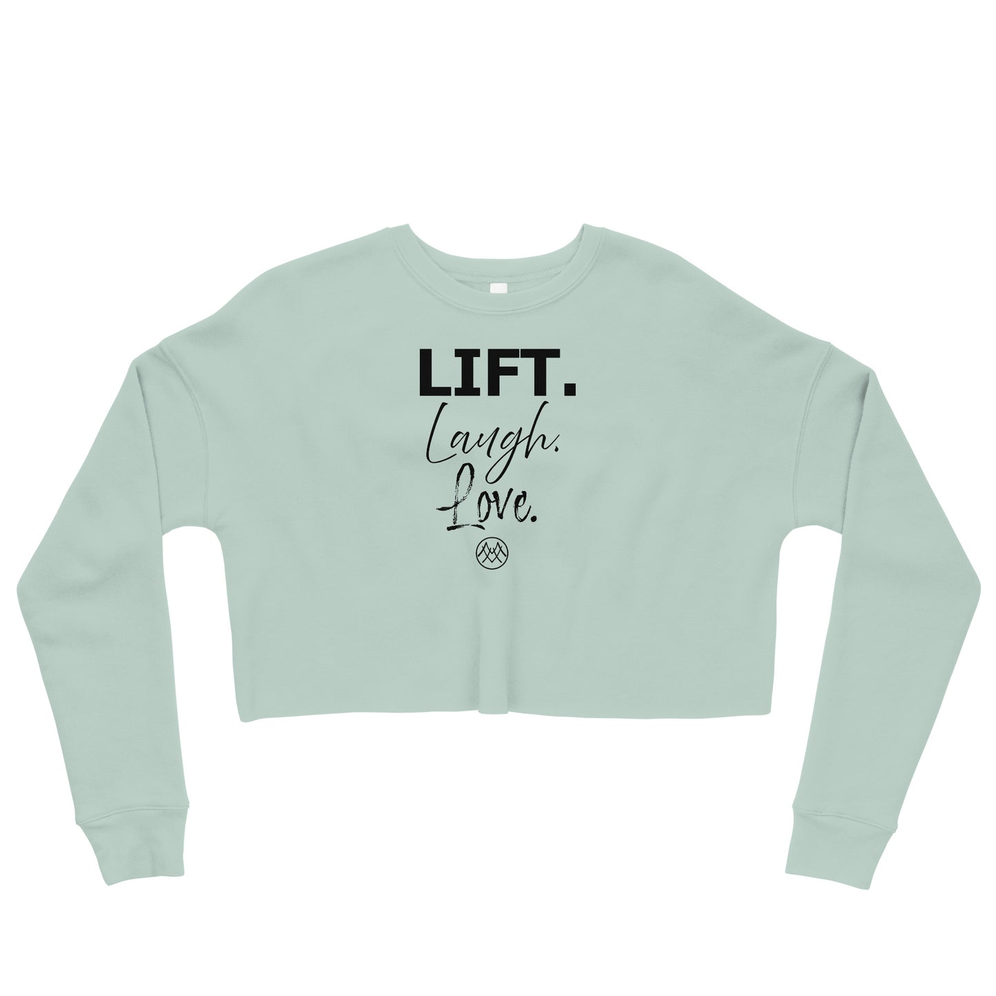 Cropped Sweatshirt: Basics Collection in Lift Laugh Love Black