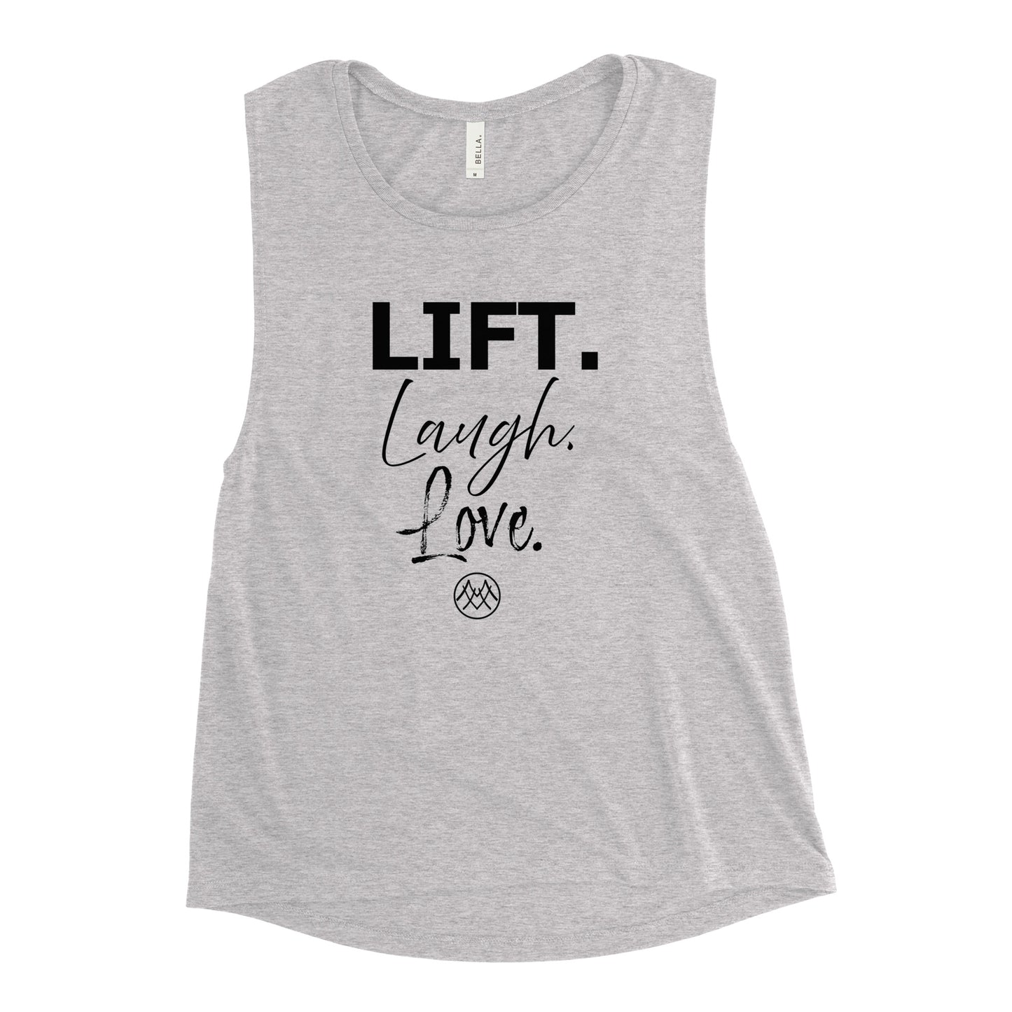 Ladies’ Muscle Tank: Basics Collection in Lift Laugh Love Black