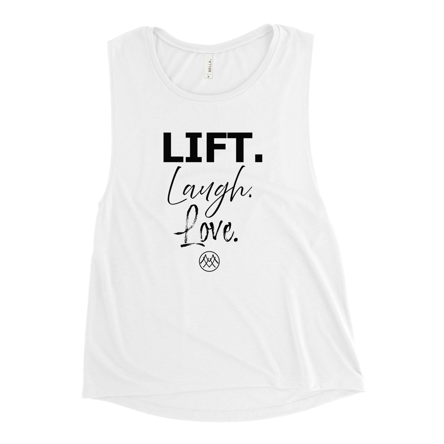 Ladies’ Muscle Tank: Basics Collection in Lift Laugh Love Black